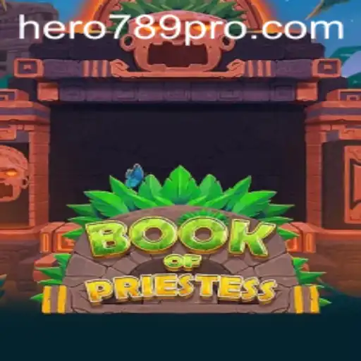 Dive into the Mystical World of BookOfPriestess with HERO789